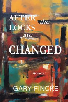 Paperback After the Locks Are Changed Book