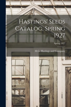 Paperback Hastings' Seeds Catalog, Spring 1927; Spring 1927 Book