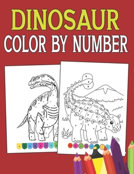 Paperback Dinosaur Color By Number: Fun Activity coloring Book Children Book