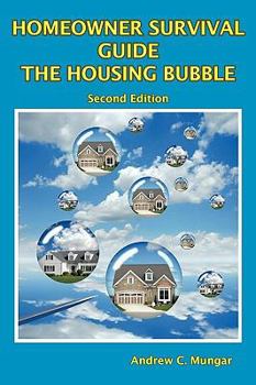 Paperback Homeowner Survival Guide - the Housing Bubble Book