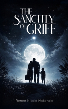 Hardcover The Sanctity of Grief Book
