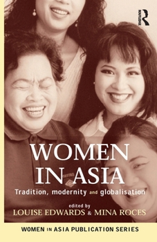 Paperback Women in Asia: Tradition, Modernity and Globalisation Book