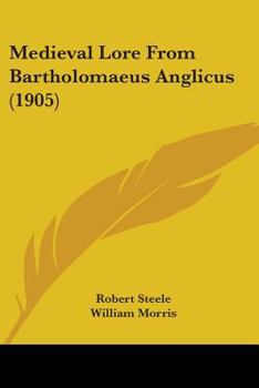 Paperback Medieval Lore From Bartholomaeus Anglicus (1905) Book