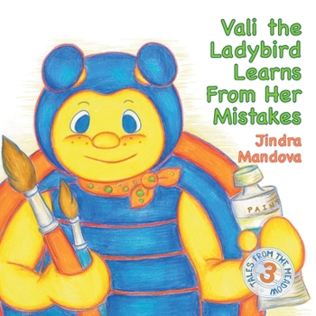 Paperback Vali the Ladybird Learns From Her Mistakes Book