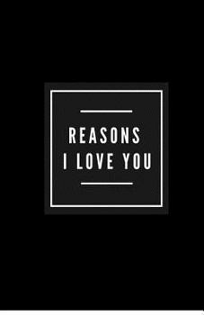 Paperback Reasons I Love You (Notebook) Book