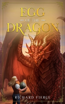 Paperback Egg of the Dragon: A Young Adult Fantasy Adventure Book