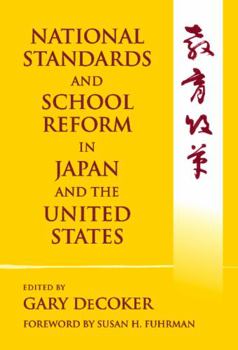 Paperback National Standards and School Reform in Japan and the United States Book