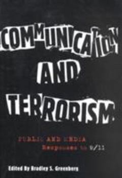 Paperback Communication and Terrorism: Public and Media Responses to 9/11 Book