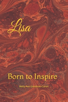 Paperback Lisa: Born to Inspire Book