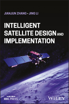 Hardcover Intelligent Satellite Design and Implementation Book