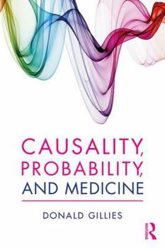 Paperback Causality, Probability, and Medicine Book