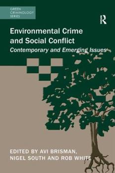 Paperback Environmental Crime and Social Conflict: Contemporary and Emerging Issues Book