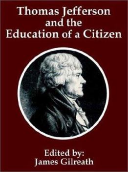 Paperback Thomas Jefferson and the Education of a Citizen Book