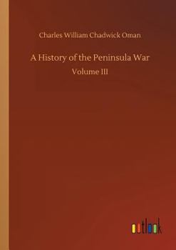 Paperback A History of the Peninsula War Book