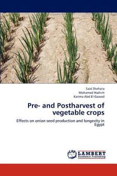 Paperback Pre- and Postharvest of vegetable crops Book