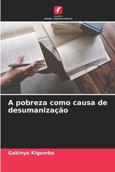 Paperback A pobreza como causa de desumanização [Portuguese] Book