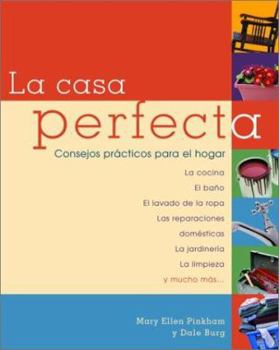 Paperback La Casa Perfecta: Consejos Practicos Para El Hogar [Spanish] Book