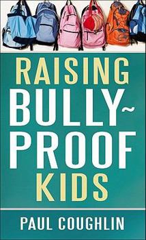 Mass Market Paperback Raising Bully-Proof Kids Book