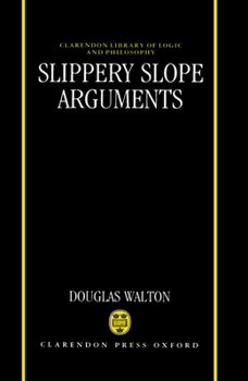 Hardcover Slippery Slope Arguments Book