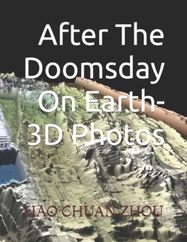 Paperback After The Doomsday On Earth-3D Photos Book