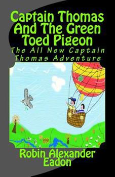 Paperback Captain Thomas and the Green Toed Pigeon Book