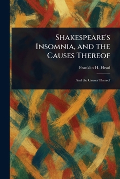 Paperback Shakespeare's Insomnia, and the Causes Thereof Book