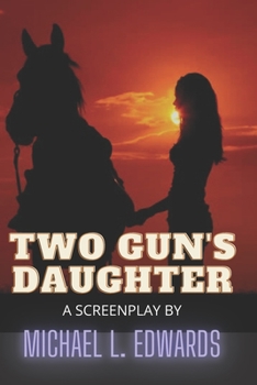Paperback Two Gun's Daughter Book