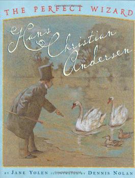 Hardcover Perfect Wizard, The: Hans Christian Andersen Book