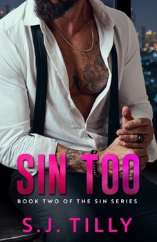 Paperback Sin Too: Book Two of the Sin Series Book