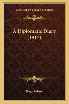 Paperback A Diplomatic Diary (1917) Book
