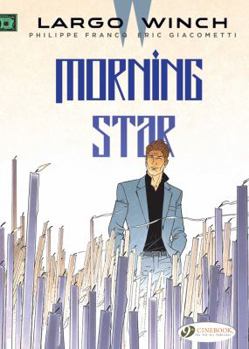 Morning Star - Book #21 of the Largo Winch
