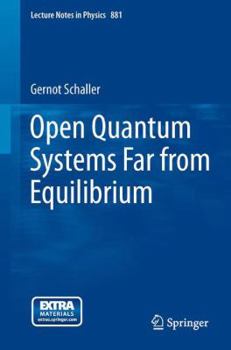 Paperback Open Quantum Systems Far from Equilibrium Book