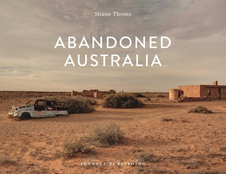 Hardcover Abandoned Australia Book