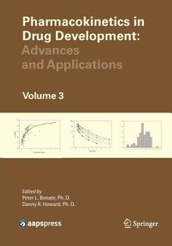 Paperback Pharmacokinetics in Drug Development, Volume 3: Advances and Applications Book
