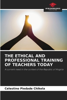 Paperback The Ethical and Professional Training of Teachers Today Book