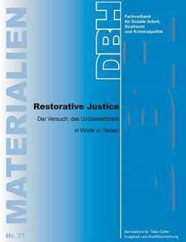 Paperback Restorative Justice: Der Versuch, das Unübersetzbare in Worte zu fassen [German] Book
