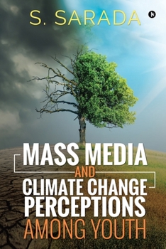 Paperback Mass Media and Climate Change Perceptions Among Youth Book