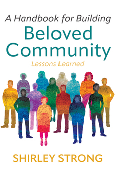 Paperback A Handbook for Building Beloved Community: Lessons Learned Book