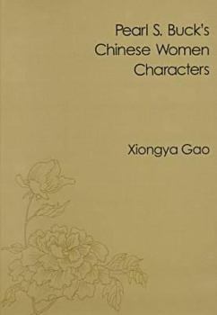 Hardcover Pearl S. Buck's Chinese Women Characters Book