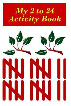 Paperback My 2 to 24 Activity Book