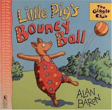 Paperback Little Pig's Bouncy Ball Book