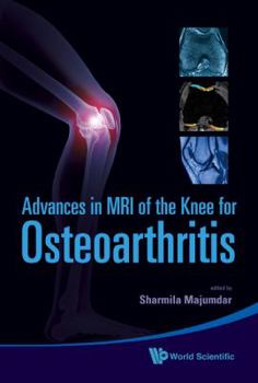 Hardcover Adv in MRI of the Knee for Osteoarthriti Book