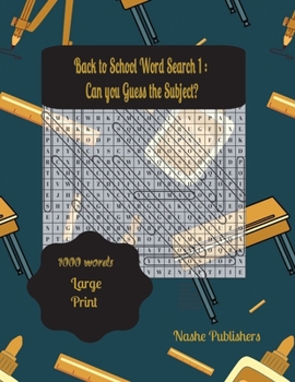 Paperback Back to School Word Search Puzzles: A Fun Way to Sharpen Your Knowledge 1: Challenge Yourself with Exciting Word Searches and Uncover Hidden Subjects Book