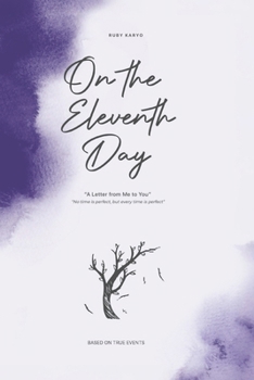 Paperback On The Eleventh Day: "A letter from me To You" Book