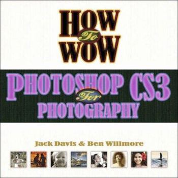 Paperback How to Wow: Photoshop CS3 for Photography [With CDROM] Book