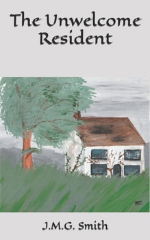 Paperback The Unwelcome Resident Book
