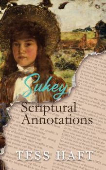 Paperback Sukey-Scriptural Annotations (The Sukey at Grand Tower series) Book