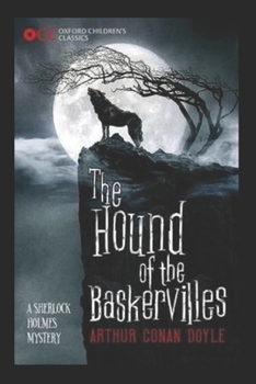 Paperback The Hound of the Baskervilles: A Classic Illustrated Edition Book