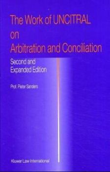 Hardcover The Work of Uncitral on Arbitration and Conciliation Book