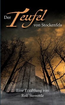 Paperback Der Teufel von Stockenfels: Erzählung [German] Book